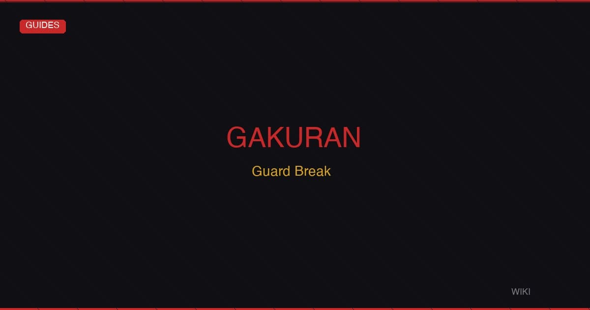 Gakuran Guard Break Guide — How to Break Guard, Slam & Stomp Punishes